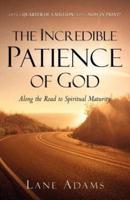 The Incredible Patience of God