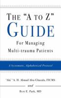 The "A to Z" Guide for Managing Multi-trauma Patients