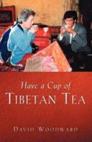Have a Cup of Tibetan Tea