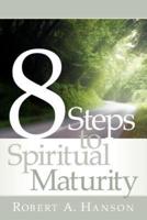 8 Steps to Spiritual Maturity