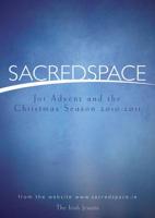 Sacred Space for Advent and the Christmas Season 2010-2011