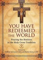 You Have Redeemed the World