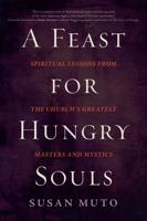 A Feast for Hungry Souls
