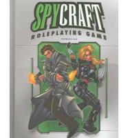 Spycraft Roleplaying Game Version 2.0