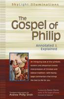 The Gospel of Philip Annotated & Explained