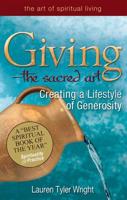 Giving, the Sacred Art
