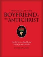 How to Tell If You Boyfriend Is the Antichrist
