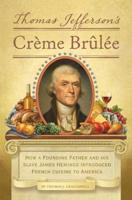 Thomas Jefferson's Crème Brûlée