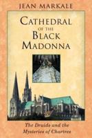 The Cathedral of the Black Madonna