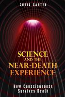Science and the Near-Death Experience