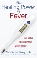 The Healing Power of Fever