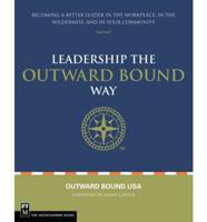 Leadership the Outward Bound Way