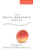 The Multi-Orgasmic Woman