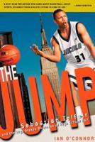 The Jump: Sebastian Telfair and the High-Stakes Business of High School Ball