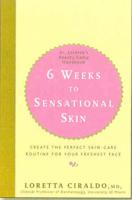 6 Weeks to Sensational Skin