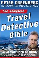 The Complete Travel Detective Bible