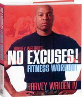 Harvey Walden's No Excuses! Fitness Workout
