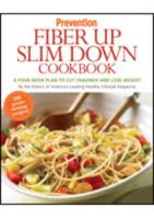 Fiber Up Slim Down Cookbook
