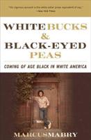 White Bucks & Black-Eyed Peas