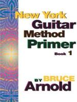 New York Guitar Method Primer Book One