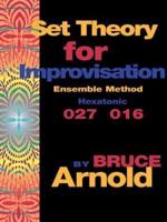 Set Theory for Improvisation Ensemble Method