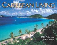 Caribbean Living 2006 Calendar