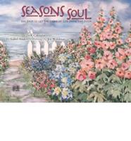 Seasons for the Soul 2008 Calendar