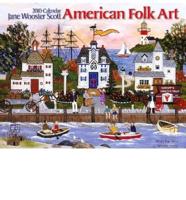 American Folk Art 2010 Calendar