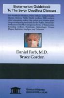 Bioterrorism Guidebook to the Seven Deadliest Diseases