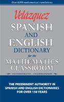 Velázquez Spanish and English Dictionary for the Mathematics Classroom