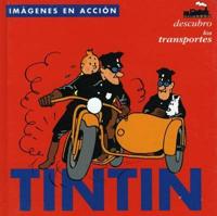 Tintin: Descubro Los Transportes: Tintin: Discovering Transportation