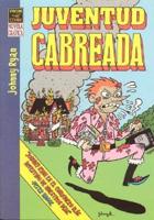 Juventud Cabreada/angry Youth Comics