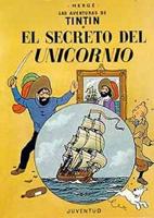 El Secreto Del Unicornio/ The Unicorn's Secret