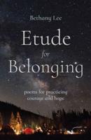 Etude for Belonging