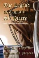 The Legend of Captain St. Pierre