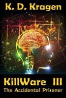 Killware III
