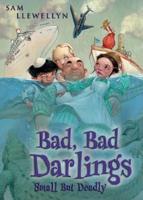 Bad, Bad Darlings