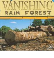 Vanishing Rain Forest