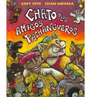 Chato Y Los Amigos Pachangueros (Chato and the Party Animals) (1 Paperback/1 CD)