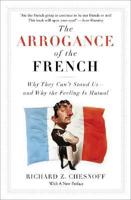 The Arrogance of the French