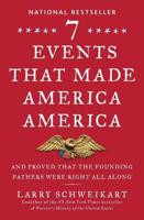 Seven Events That Made America America