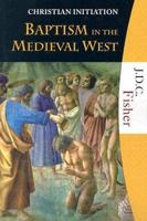 Baptism in the Medieval West