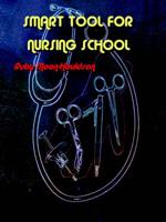 Smart Tool for Nursing School