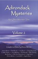Adirondack Mysteries: And Other Mountain Tales, Volume 2