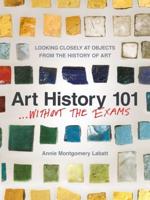 Art History 101 ... Without the Exams
