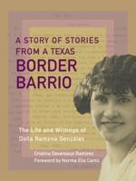 A Story of Stories from a Texas Border Barrio