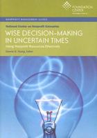 Wise Decision-Making in Uncertain Times