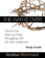 The War Is Over Study Guide