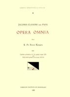 CMM 4 JACOBUS CLEMENS NON PAPA (Ca. 1510-Between 1556 and 1558), Opera Omnia, Edited by Karel Philippus Bernet Kempers in 21 Volumes. Vol. XIII Cantiones Ecclesiasticae, Lib. 5-8, Quinque Vocum, 1553 and Psalmi Selecti Quinque Et Sex Vocum, 1553/54