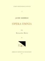 CMM 7 JACOBUS BARBIREAU (D. 1491), Opera Omnia, Edited by Bernhard Meier in 2 Volumes. Vol. II Motet and Chansons